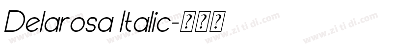 Delarosa Italic字体转换